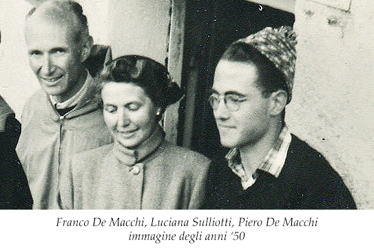Franco de Macchi, Luciana Sulliotti, Piero De Macchi, anni cinquanta